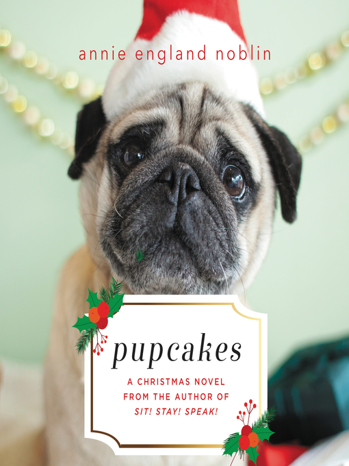 Title details for Pupcakes by Annie England Noblin - Available